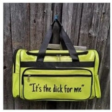 Load image into Gallery viewer, Spendanight Duffle Bags Kinky-Lady Its the Dick For Me- Lime Green 
